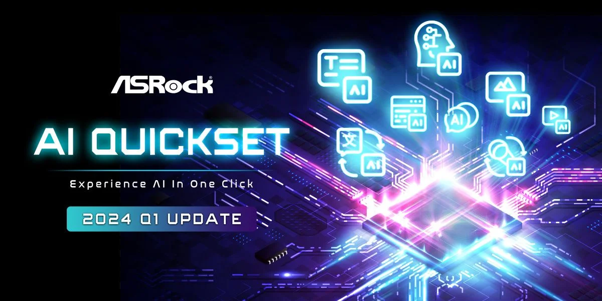 20240329 ASRock Reveals AI QuickSet 2024 Q1 Update IMG1 result MMOSITE - Thông tin công nghệ, review, thủ thuật PC, gaming