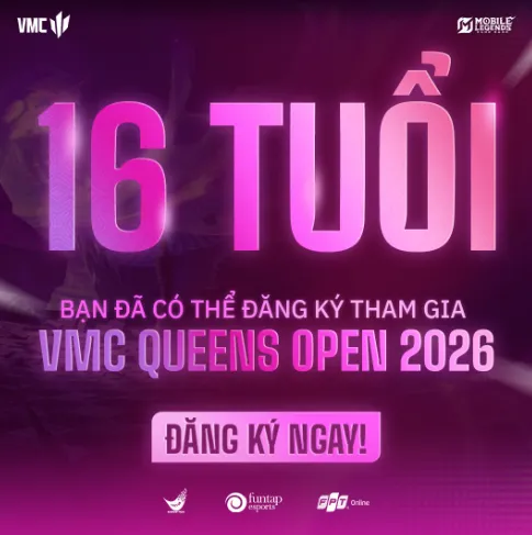 Giải VMC Queens Open 2026 khởi động, mở rộng cơ hội cho tài năng trẻ MLBB nữ