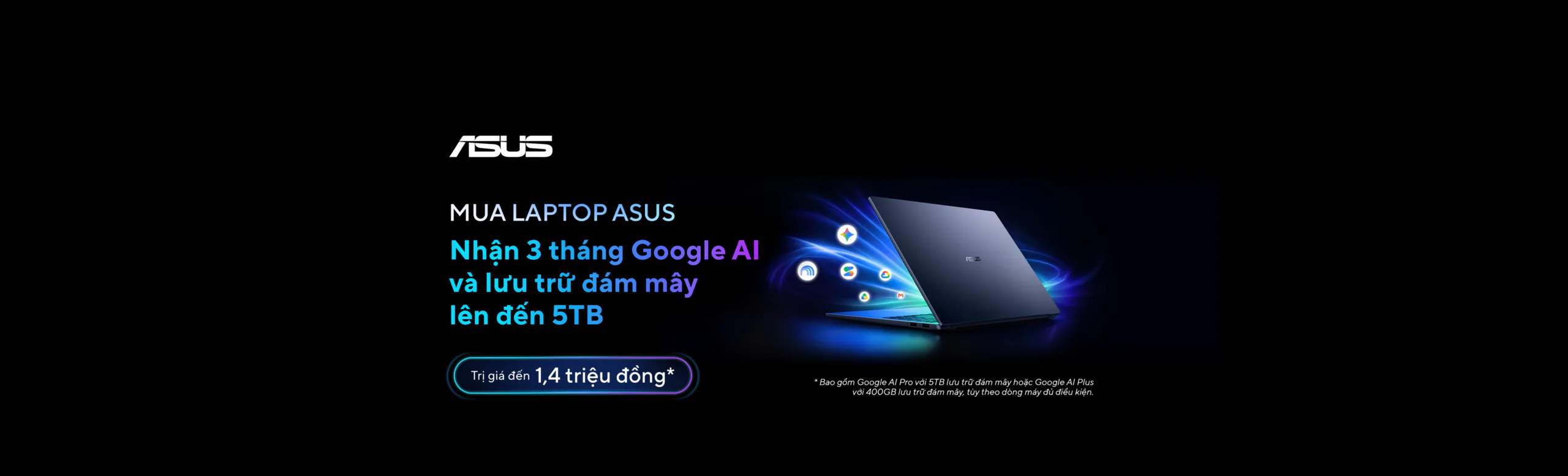 Tặng 3 tháng Google AI cho khách hàng sở hữu laptop ASUS & ROG 2 tang-3-thang-google-ai-cho-khach-hang-laptop-asus-rog