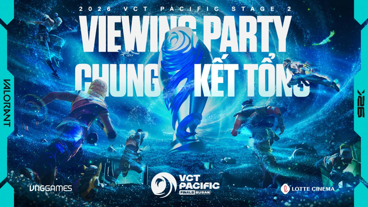 Viewing Part chung kết tổng VCT 2026 PACIFIC STAGE 2 tổ chức tại TP.HCM và Hà Nội 5 viewing-part-chung-ket-tong-vct-2026-pacific-stage-2